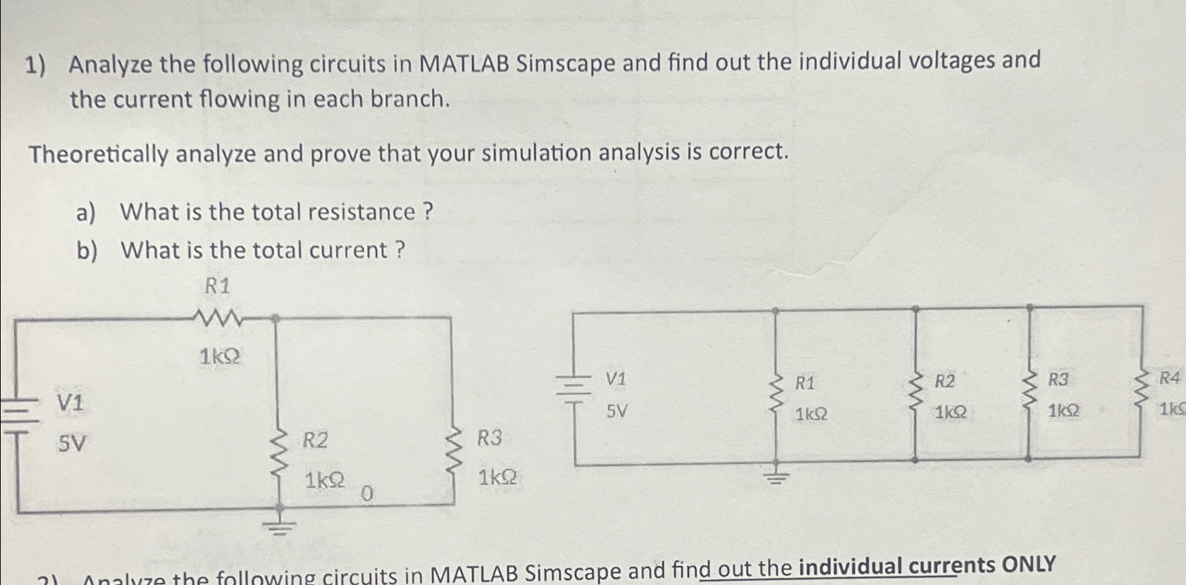 Analyze the following circuits in MATLAB Simscape and | Chegg.com