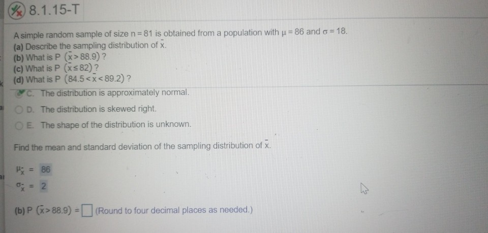 Solved W 8 1 15 T A Simple Random Sample Of Size N 81 I Chegg Com