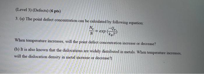 Solved 3. (a) The point defect concentration can be | Chegg.com