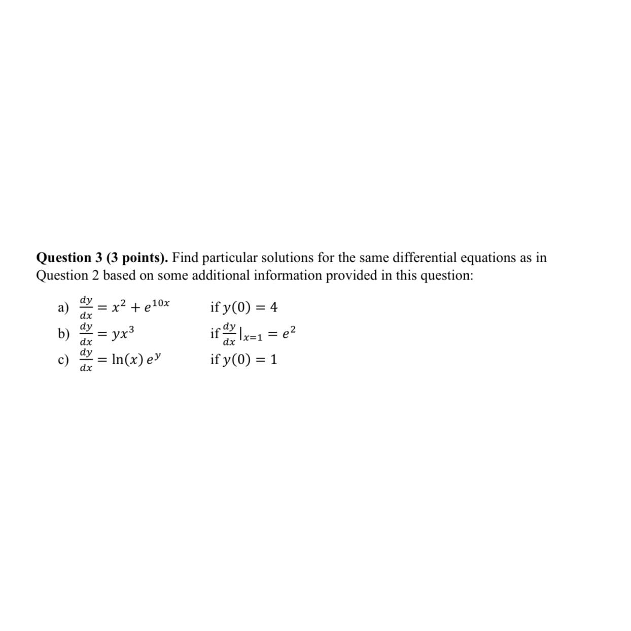 Solved Question 3 3 ﻿points ﻿find Particular Solutions 5741