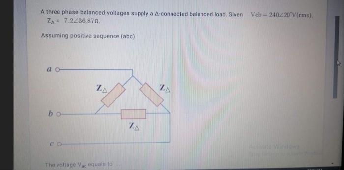 Solved A three phase balanced voltages supply a A-connected | Chegg.com