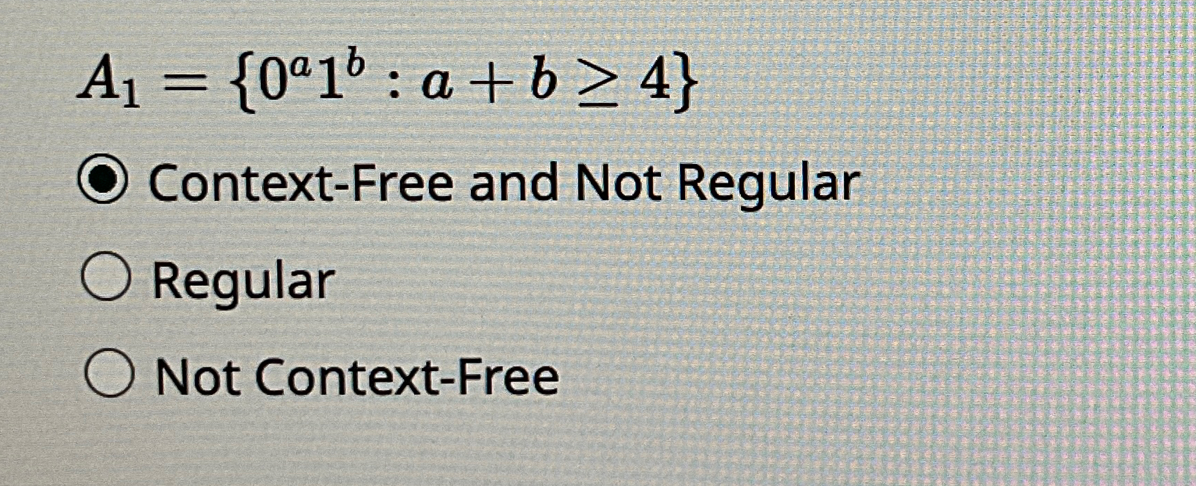 Solved A1={0a1b:a+b≥4} ﻿Context-Free and Not | Chegg.com