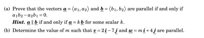 Solved (a) Prove that the vectors a= a1,a2 and b= b1,b2 | Chegg.com