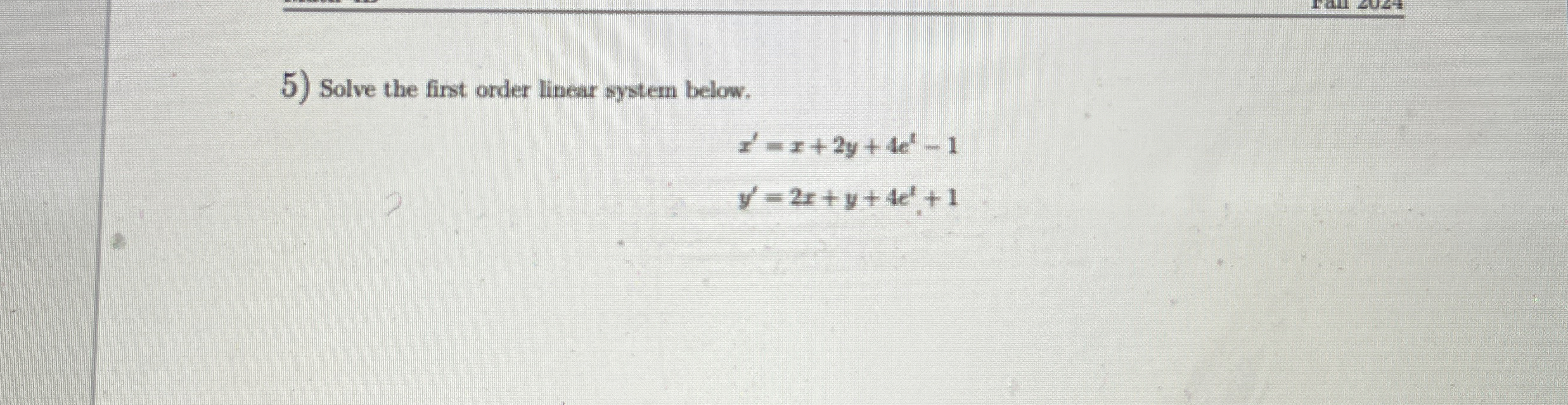 Solved Solve the first order linear system | Chegg.com