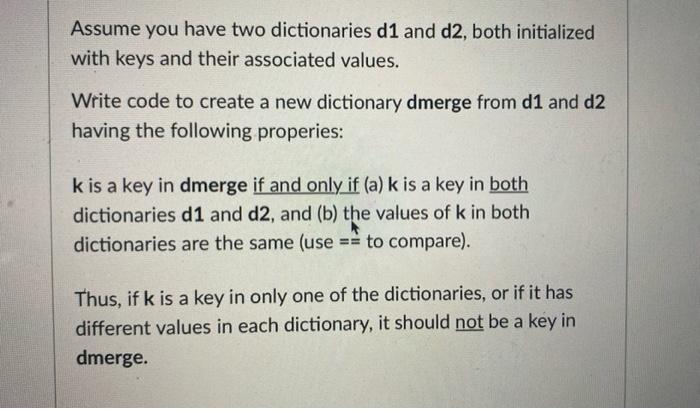 Solved Write code that assigns to d the dictionary literal | Chegg.com