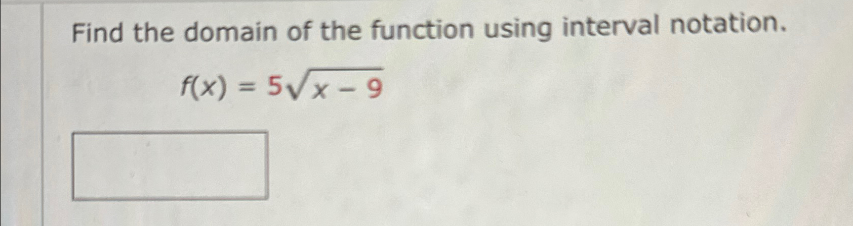 Solved Find the domain of the function using interval | Chegg.com