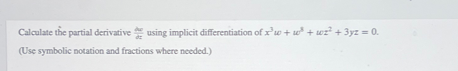 solved-calculate-the-partial-derivative-delwdelz-using-chegg