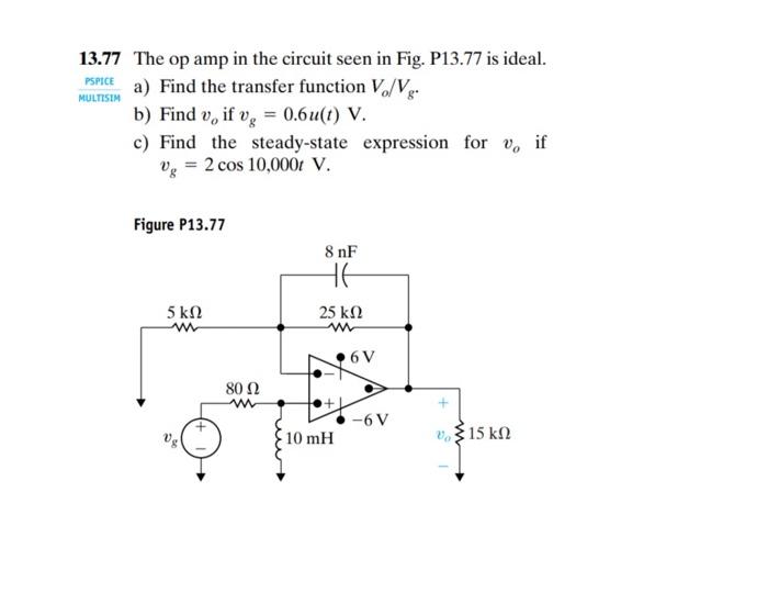 Solved 13.77 The op amp in the circuit seen in Fig. P13.77 | Chegg.com