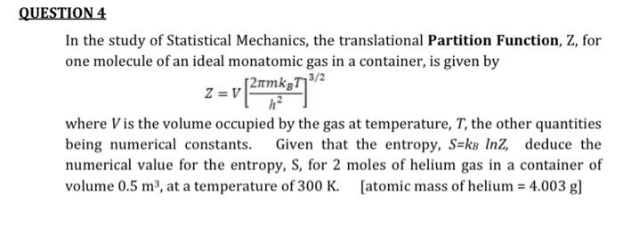 Solved In The Study Of Statistical Mechanics, The | Chegg.com