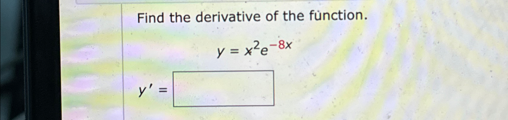 solved-find-the-derivative-of-the-function-y-x2e-8xy-chegg