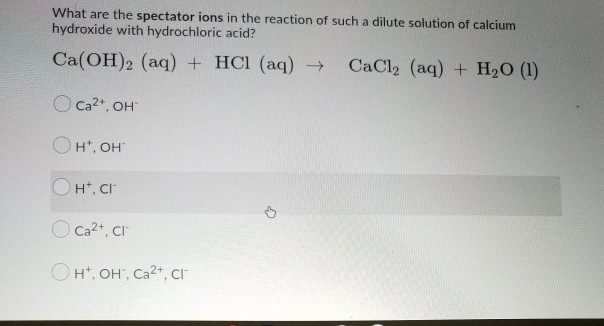 What Are The Spectator Ions In The Reaction Of Such A Chegg Com