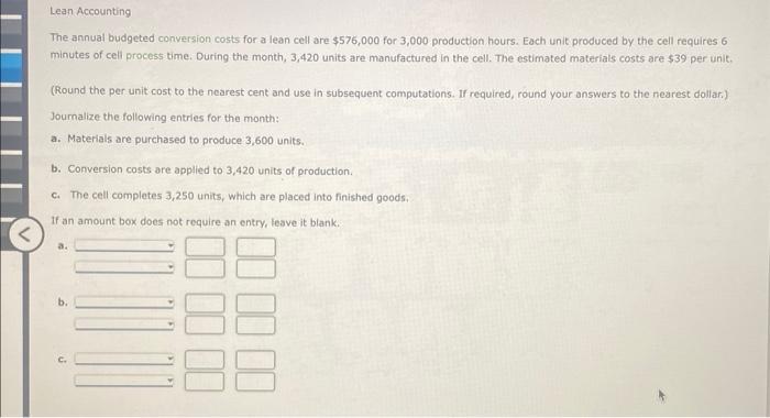 Solved The annual budgeted conversion costs for a lean cell | Chegg.com