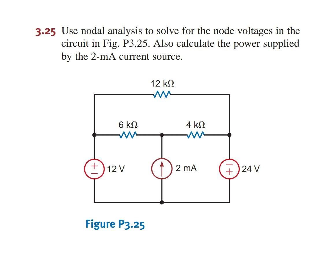 Solved 3.25 Use nodal analysis to solve for the node | Chegg.com