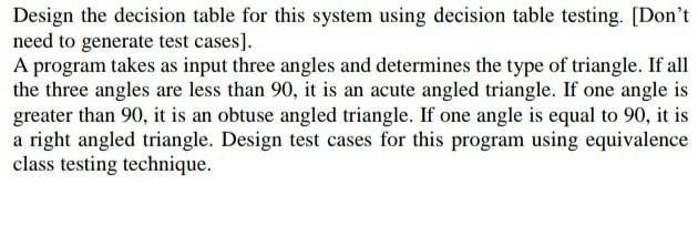 Solved Design the decision table for this system using | Chegg.com