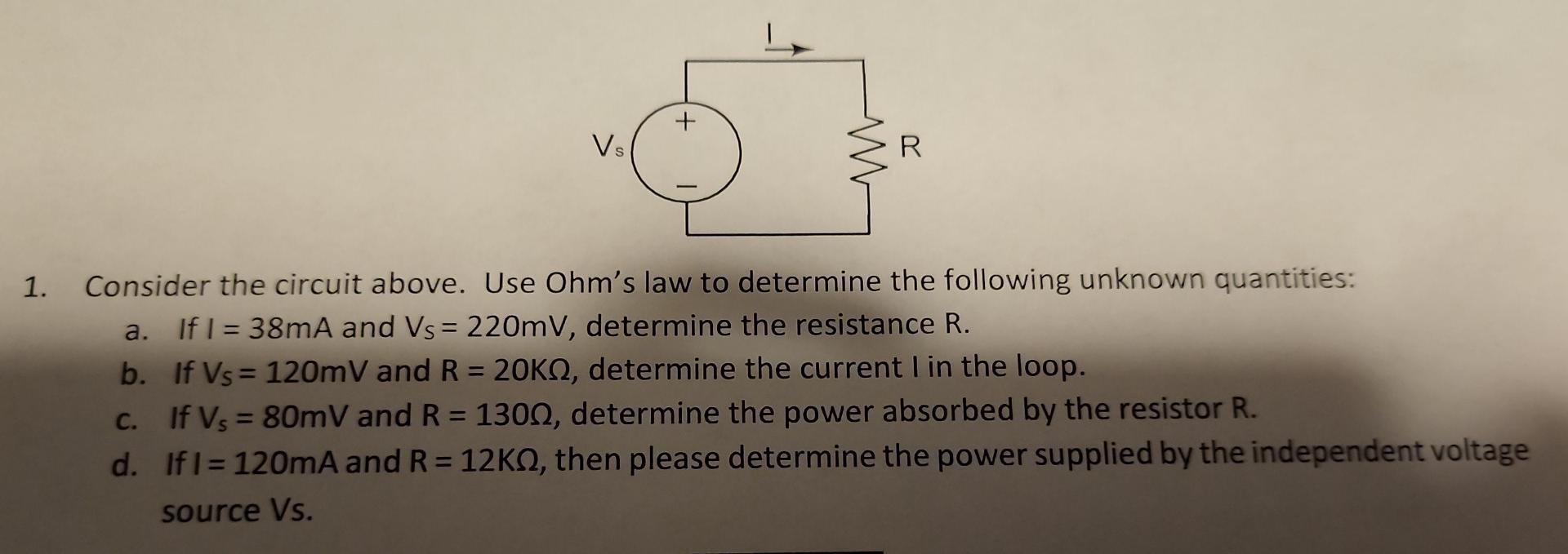 Solved 1. Consider The Circuit Above. Use Ohm's Law To | Chegg.com