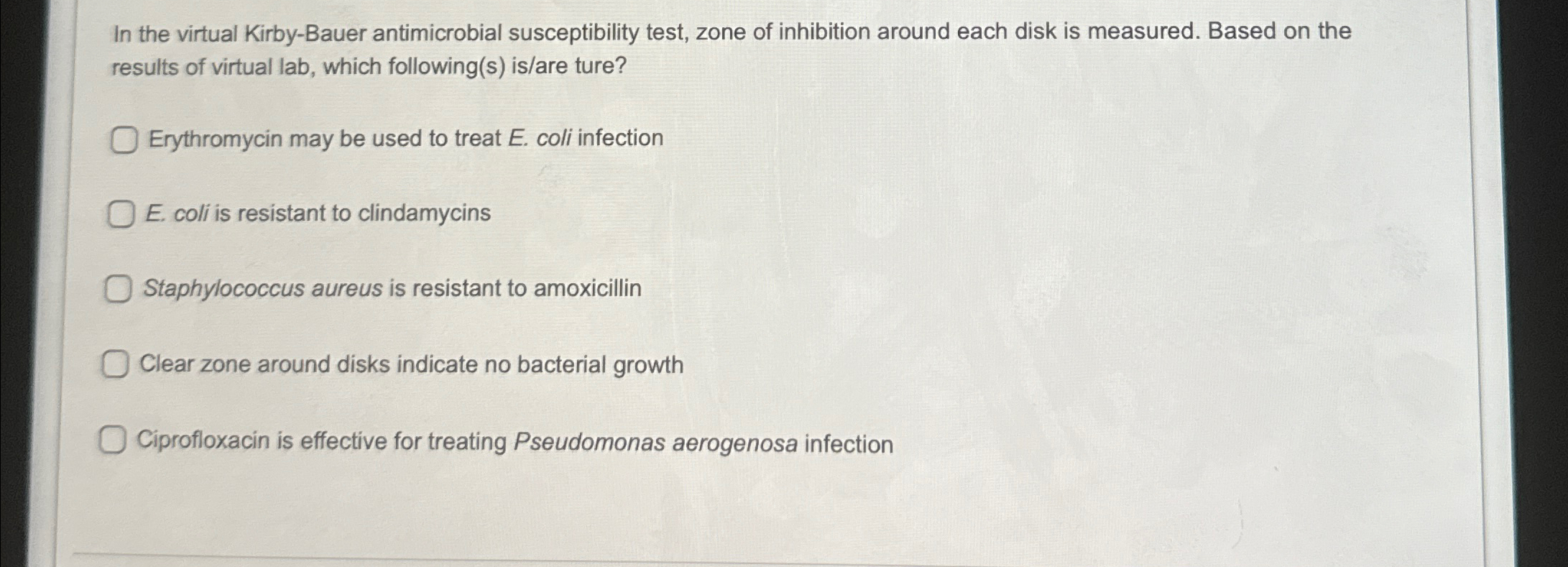 Solved In The Virtual Kirby-Bauer Antimicrobial | Chegg.com