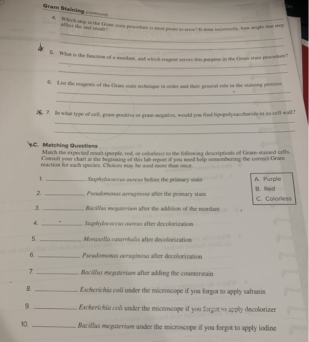 Solved Gram Staining continued) 4. Which step in the Gram | Chegg.com