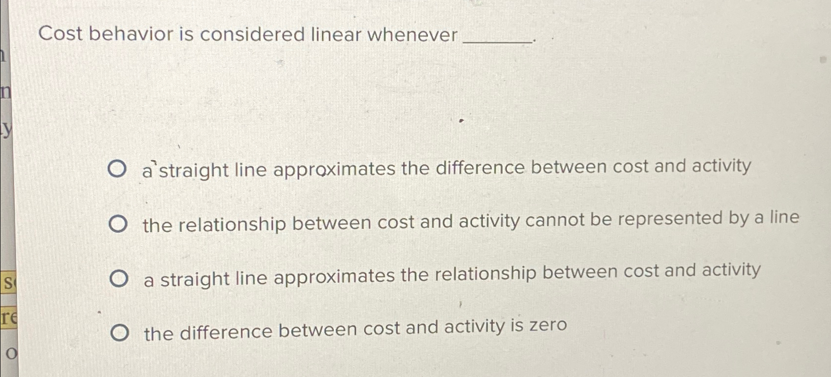 Solved Cost behavior is considered linear whenevera'straight