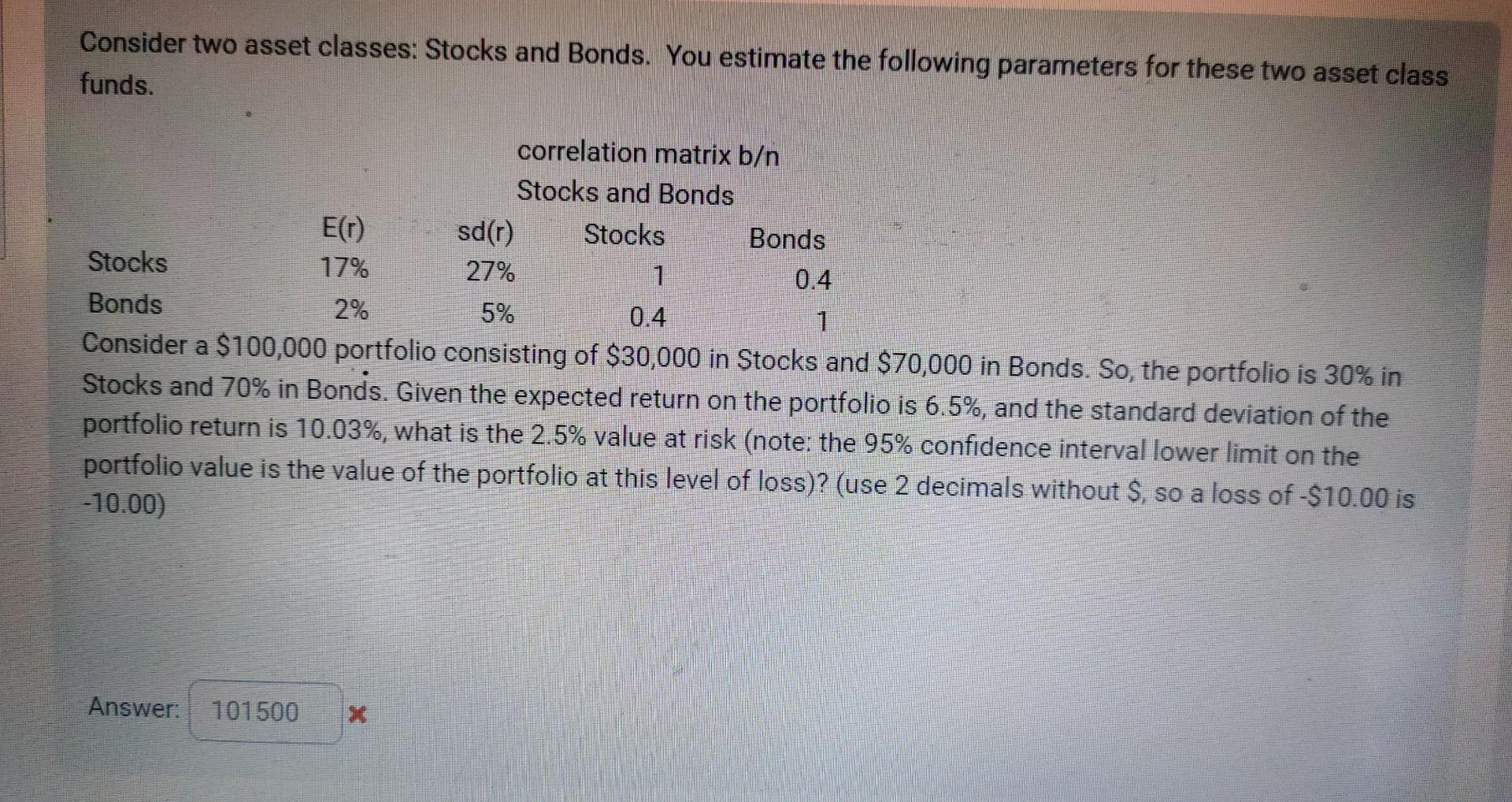 Two Asset Solved Consider two asset classes: Stocks and Bonds. You | Chegg.com