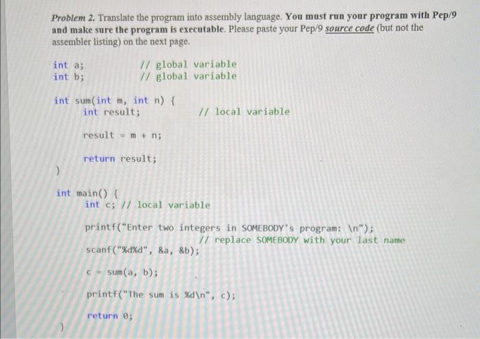 Solved Problem 2. Translate the program into assembly | Chegg.com