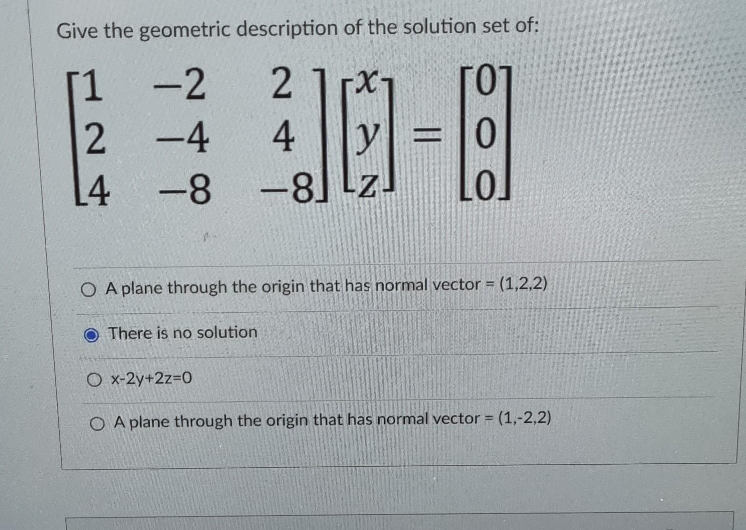 Solved Give The Geometric Description Of The Solution Set | Chegg.com