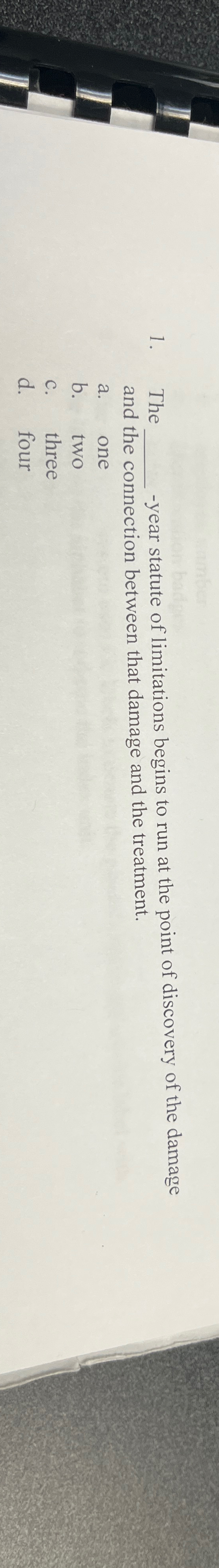Solved The year statute of limitations begins to run at the