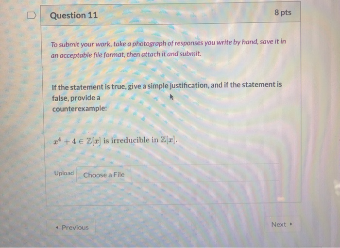 Solved Question 11 8 pts To submit your work, take a | Chegg.com