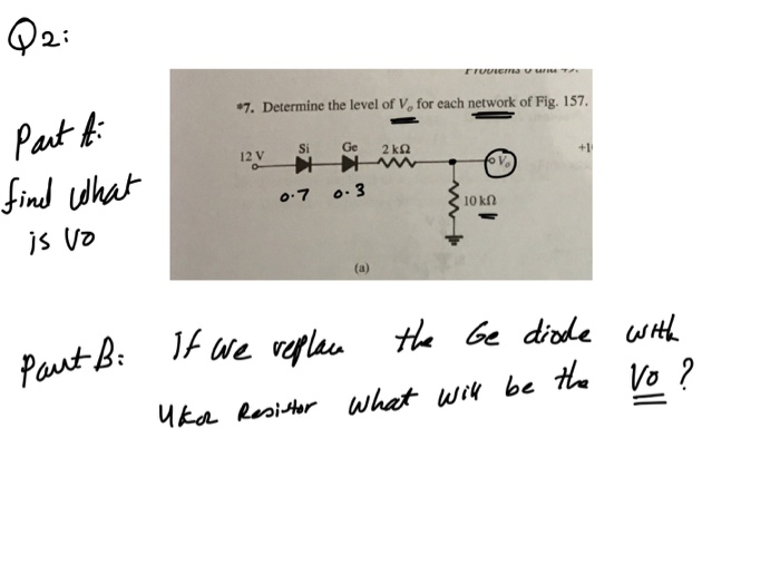 Solved 7 Determine The Level Of V For Each Network Of F Chegg Com