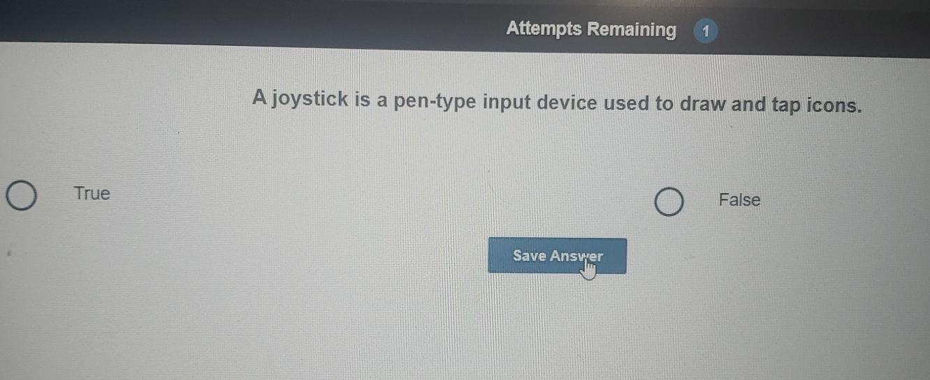 Solved Attempts Remaining1A joystick is a pentype input