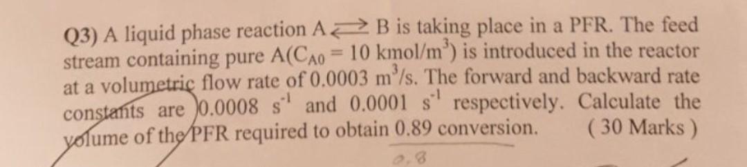 Solved ות (3) A liquid phase reaction AB is taking place in | Chegg.com