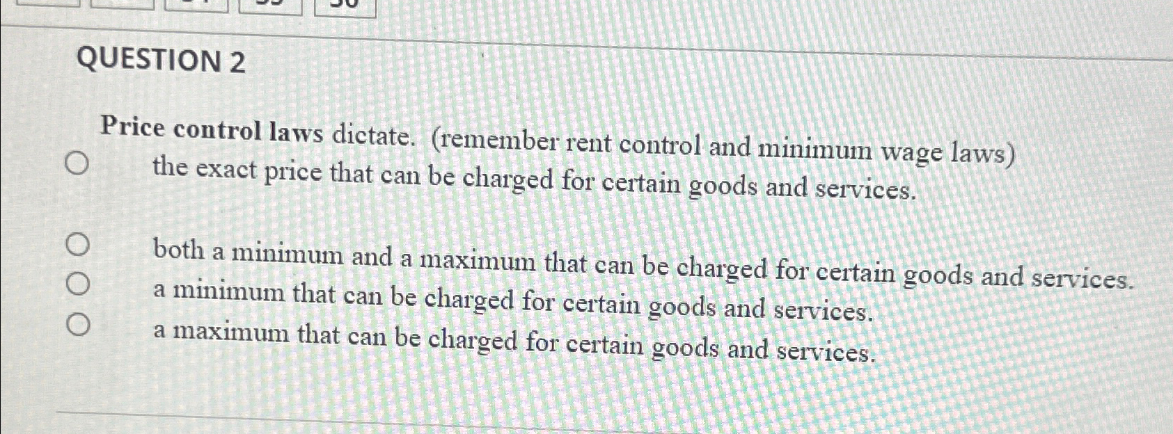 Solved QUESTION 2Price control laws dictate. (remember rent