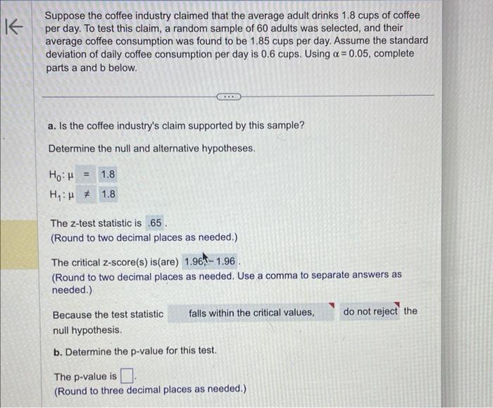 Solved Suppose the coffee industry claimed that the average | Chegg.com