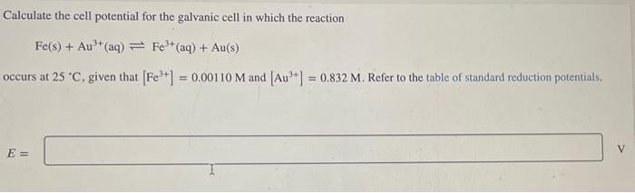 Solved Calculate the cell potential for the galvanic cell in | Chegg.com