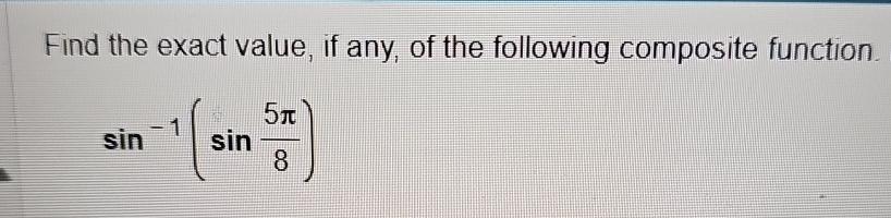 Solved Find the exact value, if any, of the following | Chegg.com
