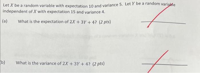 Solved Let X be a random variable with expectation 10 and | Chegg.com