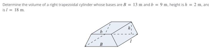 Solved Determine the volume of a right trapezoidal cylinder | Chegg.com