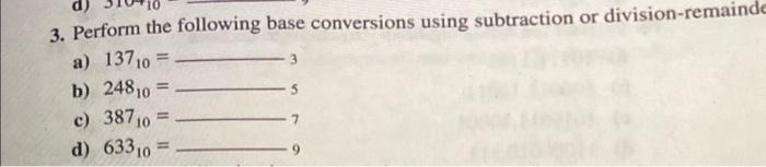 Solved 3. Perform the following base conversions using | Chegg.com