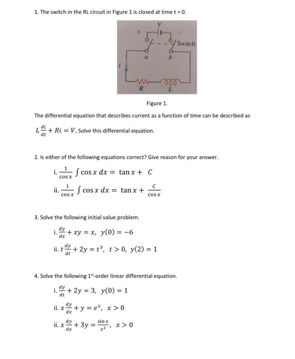 Solved 1. The switch in the RL circuit in Figure 1 is closed | Chegg.com