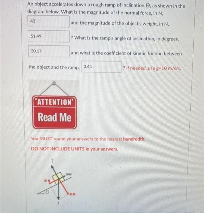 Solved An object accelerates down a rough ramp of | Chegg.com