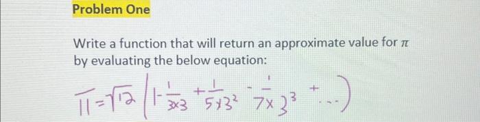 Solved Problem One Write a function that will return an | Chegg.com