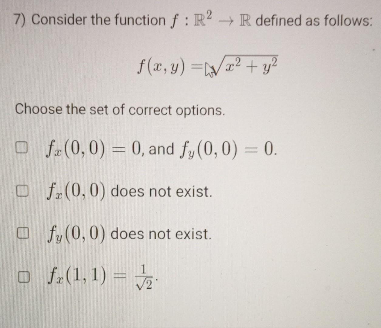 Solved 7) Consider The Function F: R2 R Defined As Follows: | Chegg.com