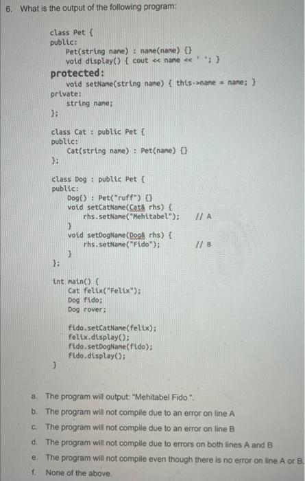 Solved What is the output of the following program: a. The | Chegg.com