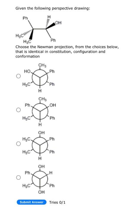Solved Given the following perspective drawing: Choose | Chegg.com