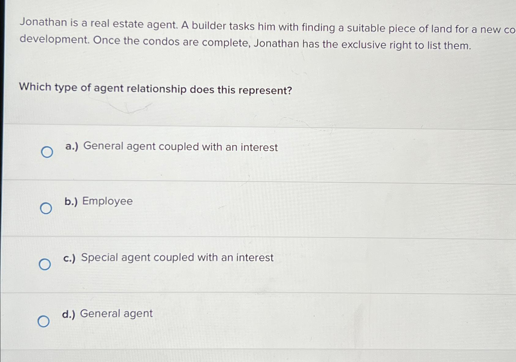 Solved Jonathan is a real estate agent. A builder tasks him