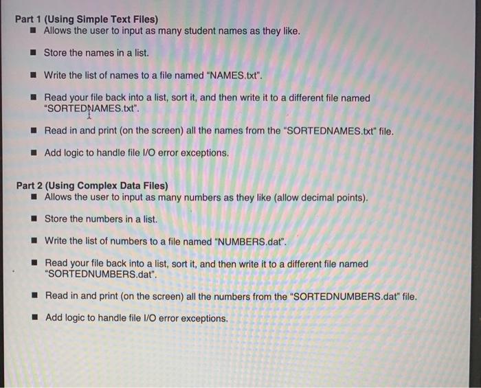 Solved Part 1 (Using Simple Text Files) Allows the user to | Chegg.com