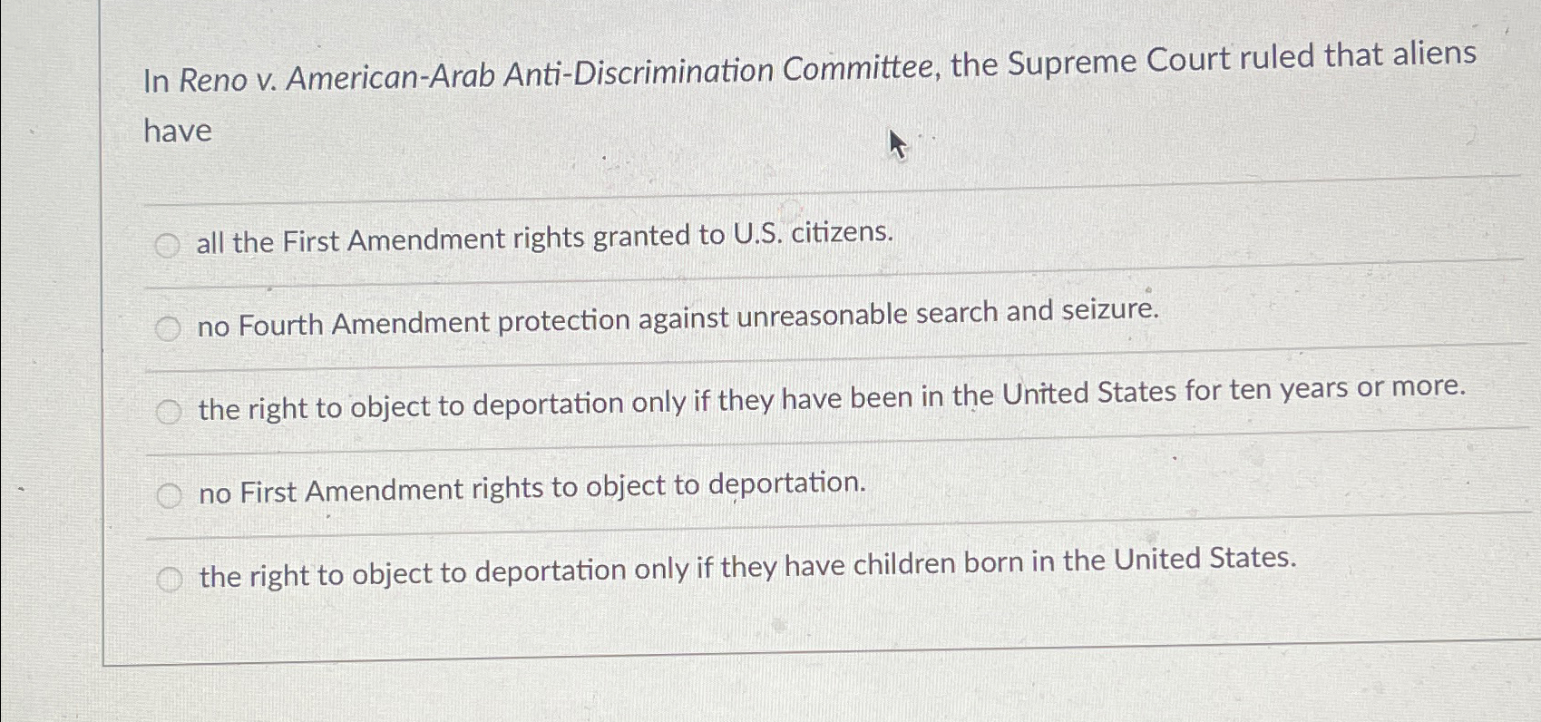 Solved In Reno v. ﻿American-Arab Anti-Discrimination | Chegg.com