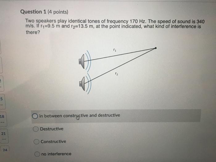 Solved Question 1 (4 points) Two speakers play identical | Chegg.com