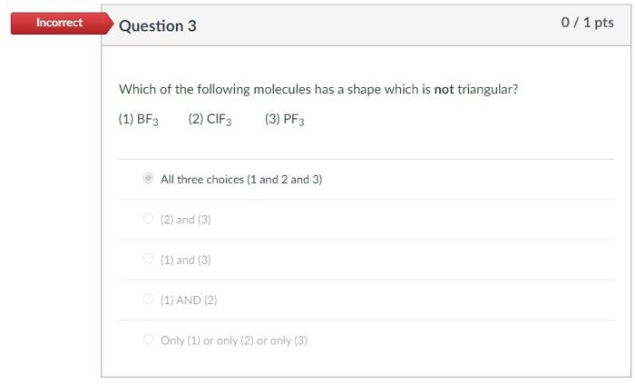 Solved Incorrect Question 3 0 / 1 pts Which of the following | Chegg.com