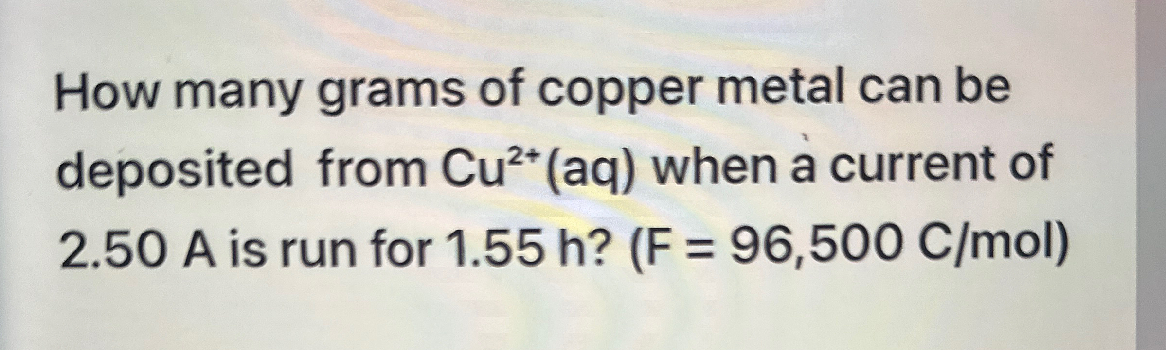 How many grams of copper metal can be deposited from | Chegg.com