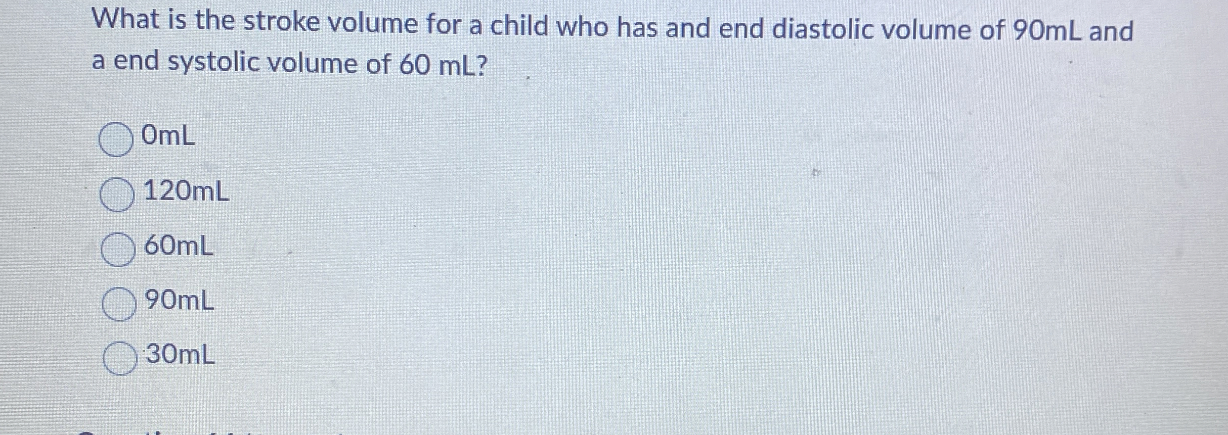 Solved What is the stroke volume for a child who has and end | Chegg.com